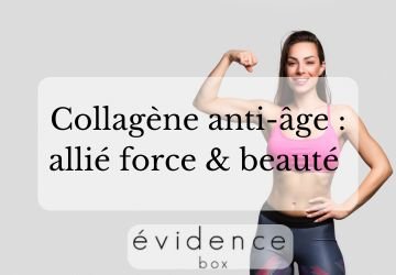 Collagène anti-âge allié force et beauté